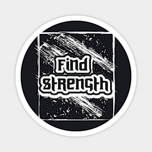 Find Strength Magnet